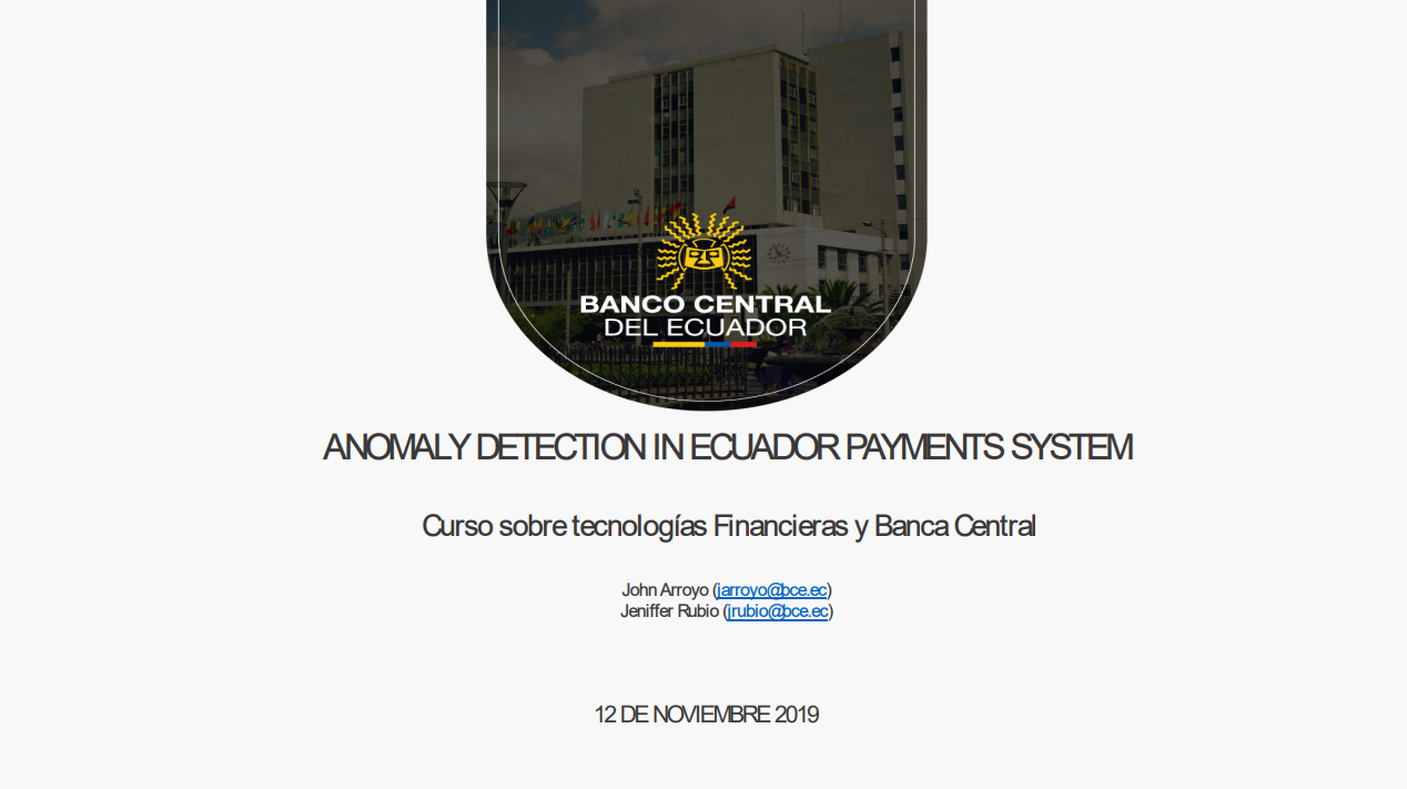 Anomaly Detection in Ecuador Payments System