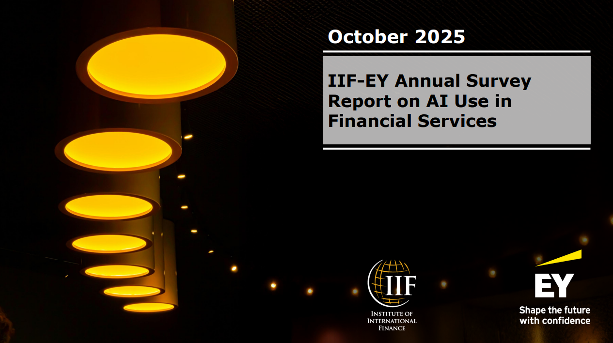 2025 IIF-EY Annual Survey Report on AI Use in Financial Services