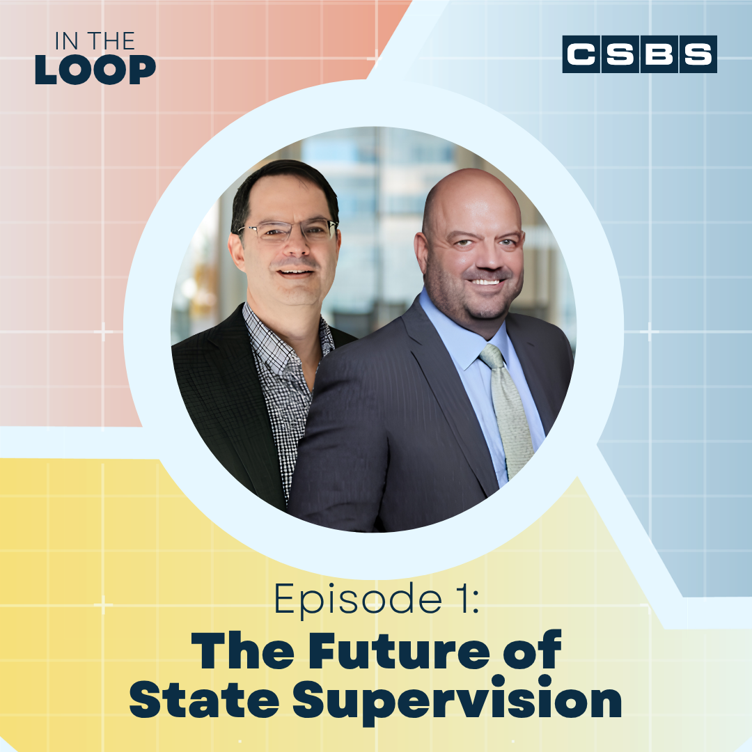 In the Loop Episode 1: The Future of State Supervision with Bo Fears and Brandon Milhorn