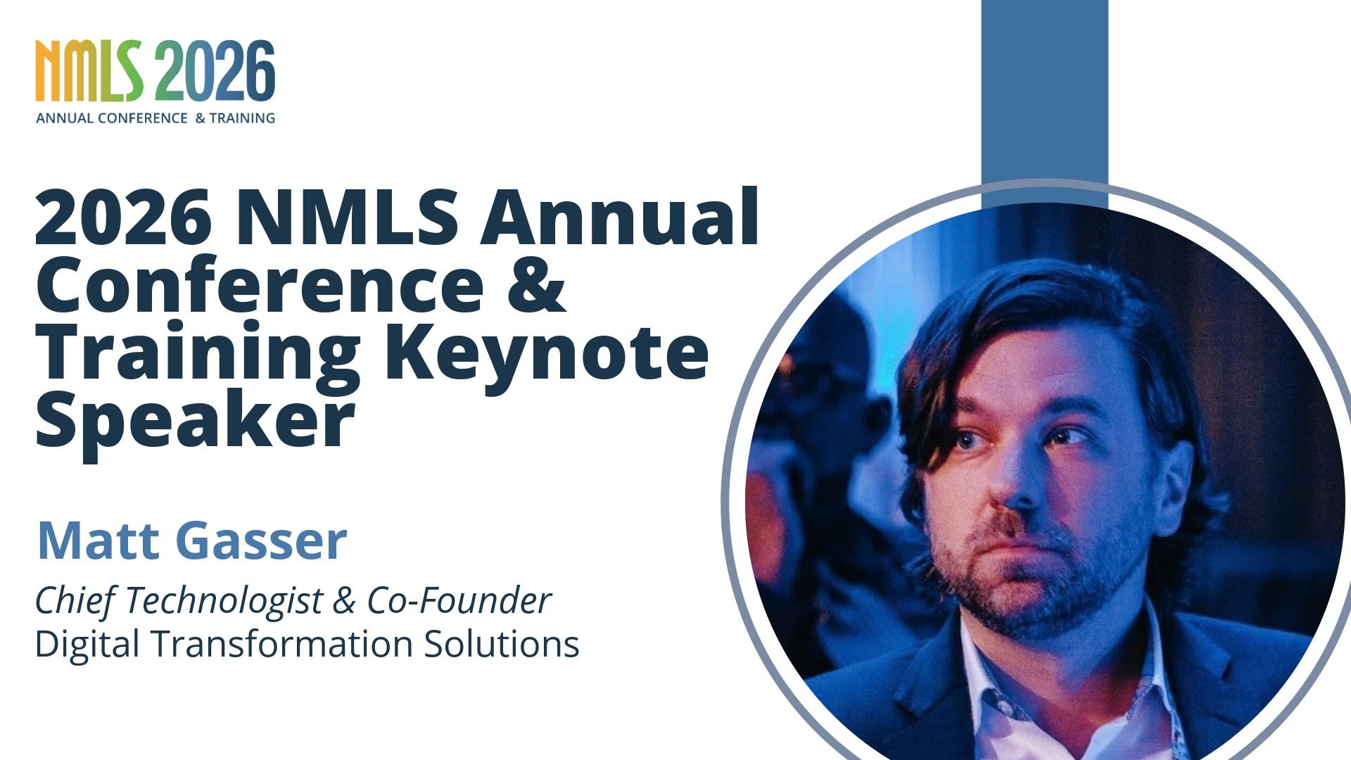 Matt Grasser to Keynote at 2026 NMLS Annual Conference
